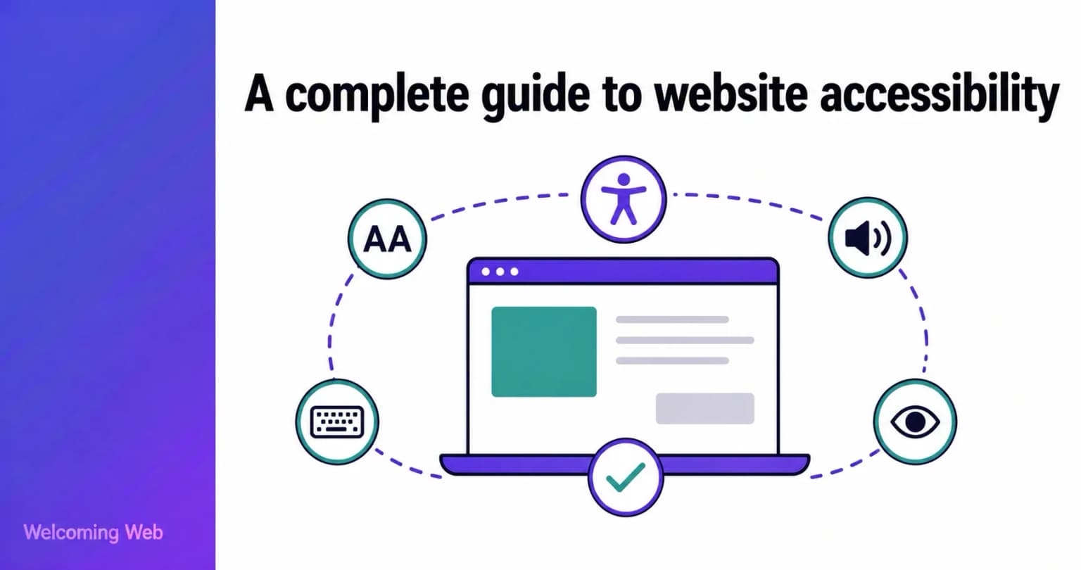 A complete guide to website accessibility