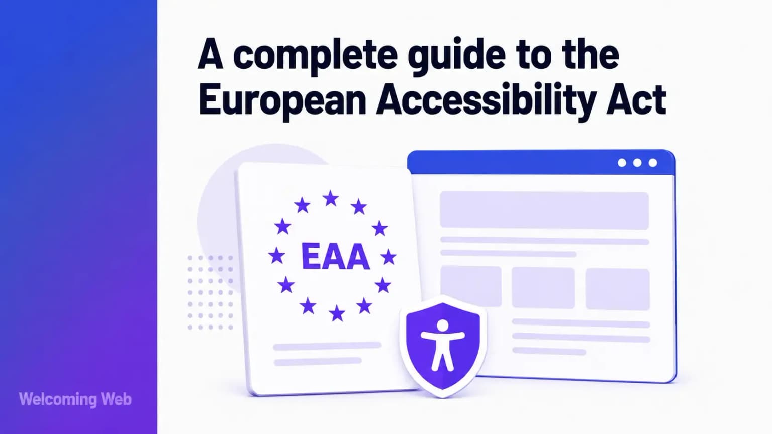 A complete guide to the European Accessibility Act