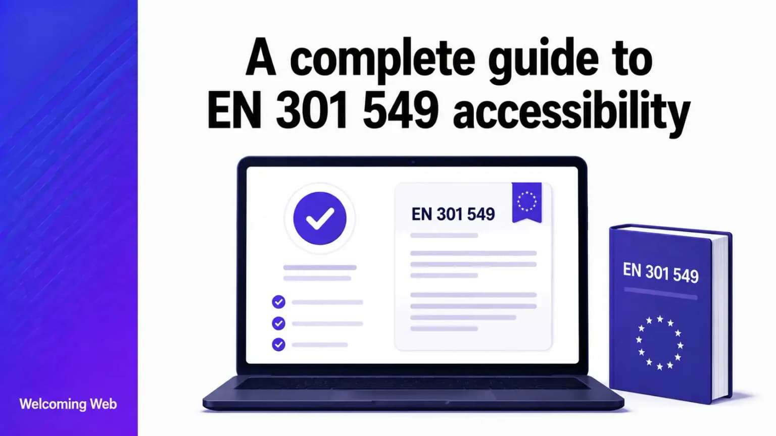 A complete guide to EN 301 549 accessibility