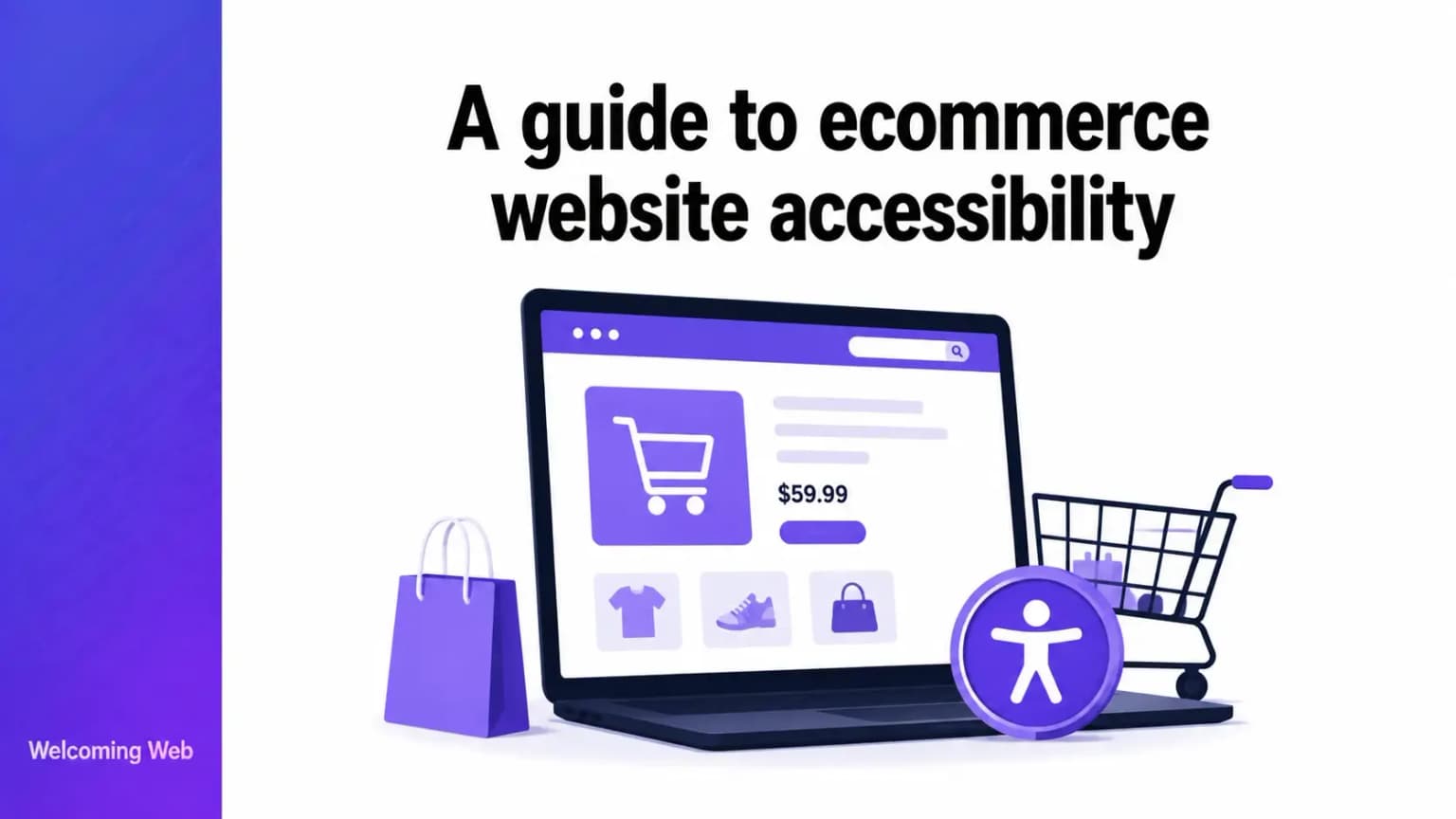 A guide to ecommerce website accessibility