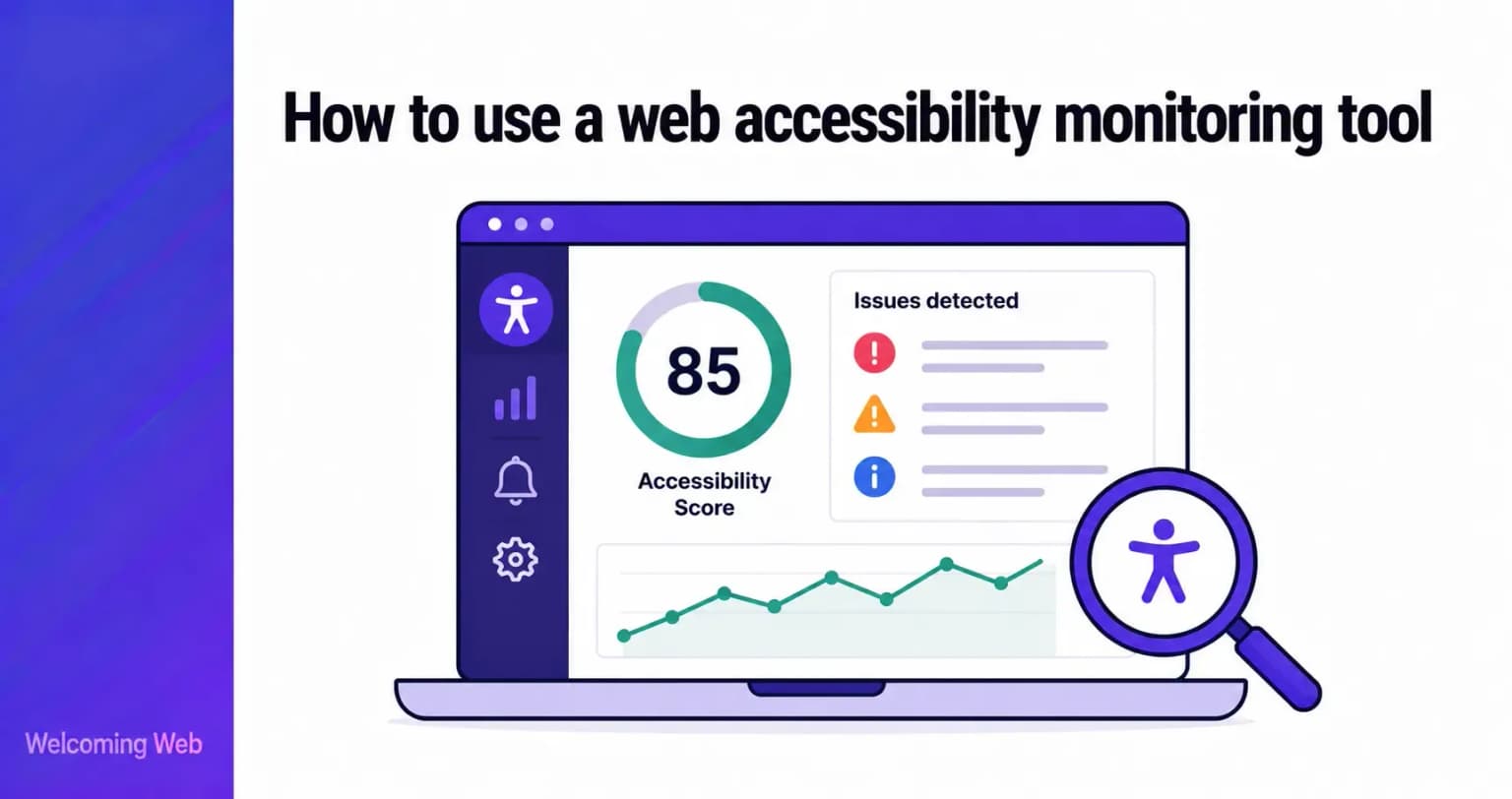 How to use a web accessibility monitoring tool
