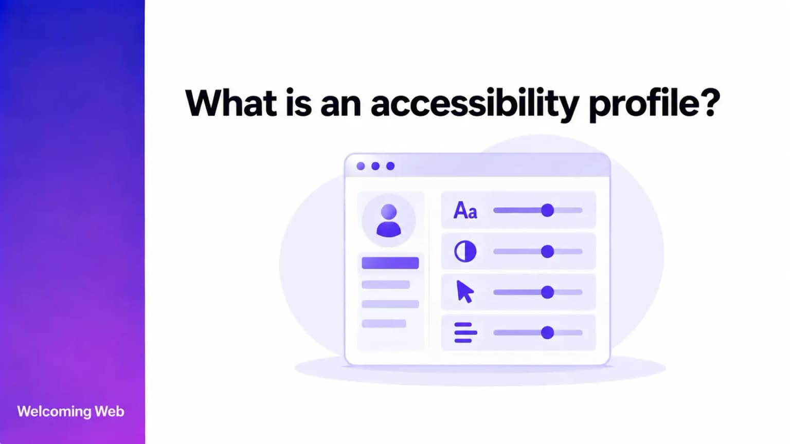 What is an accessibility profile and how does it help users?